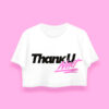 Thank u, next crop-top (playera corta blanca) - Image 2